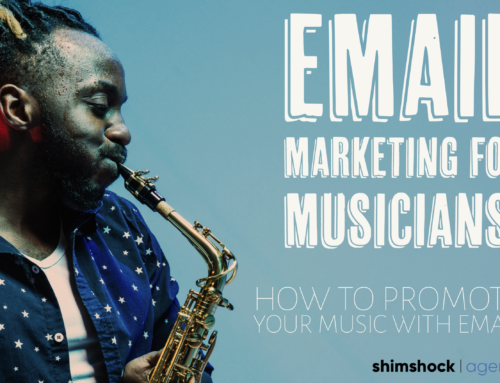 Email Marketing for Musicians: How to Promote Your Music with Email